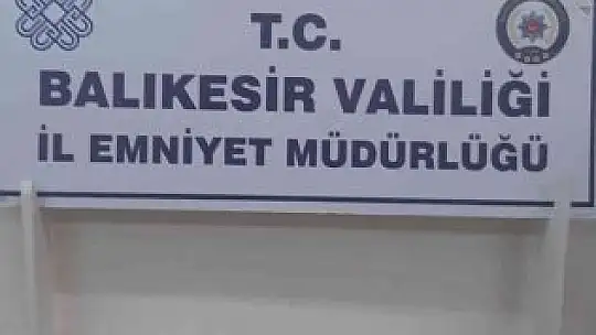 Balıkesir'de huzur operasyonu